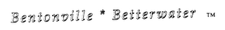 BENTONVILLE * BETTERWATER logo