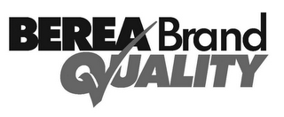 BEREA BRAND QUALITY logo