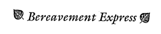 BEREAVEMENT EXPRESS logo
