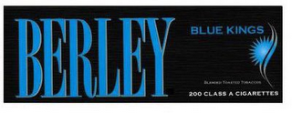 BERLEY BLUE KINGS BLENDED TOASTED TOBACCOS 200 CLASS A CIGARETTES