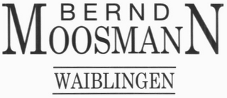 BERND MOOSMANN WAIBLINGEN logo