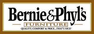 BERNIE&PHYL'S - FURNITURE - QUALITY, COMFORT & PRICE... THAT'S NICE! logo