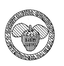 BERRY METAL COMPANY PITTSBURGH PA.  U.S.A. BERRY METAL logo