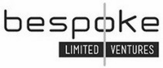 BESPOKE LIMITED VENTURES