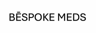BE?SPOKE MEDS