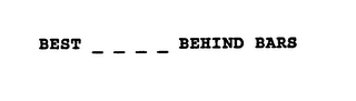 BEST - - - - BEHIND BARS logo