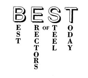 BEST BEST ERECTORS OF STEEL TODAY logo