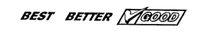 BEST BETTER GOOD logo