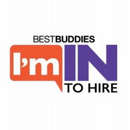 BEST BUDDIES. I'M IN TO HIRE logo