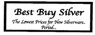 BEST BUY SILVER THE LOWEST PRICES FOR NEW SILVERWARE... PERIOD.. logo