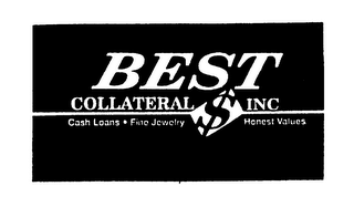 BEST COLLATERAL INC CASH LOANS FINE JEWELRY HONEST VALUES $ logo