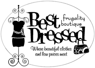BEST DRESSED FRUGALITY BOUTIQUE WHERE BEAUTIFUL CLOTHES AND LOW PRICES MEET logo