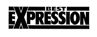 BEST EXPRESSION