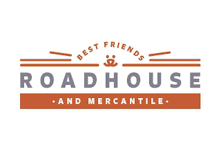 BEST FRIENDS ROADHOUSE AND MERCANTILE logo