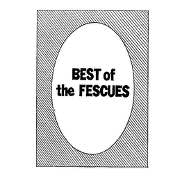 BEST OF THE FESCUES logo