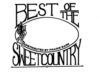 BEST OF THE SWEETCOUNTRY DISTRIBUTED BY PRAIRIE BARN logo