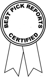 BEST PICK REPORTS CERTIFIED