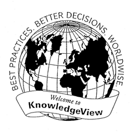BEST PRACTICES. BETTER DECISIONS. WORLDWISE. WELCOME TO KNOWLEDGE VIEW logo