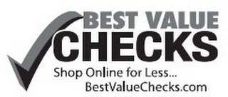 BEST VALUE CHECKS SHOP ONLINE FOR LESS... BESTVALUECHECKS.COM logo