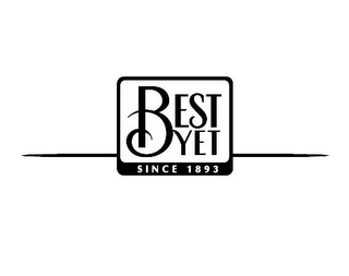 BEST YET SINCE 1893 logo