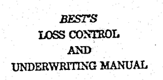 BEST'S LOSS CONTROL AND UNDERWRITING MANUAL logo