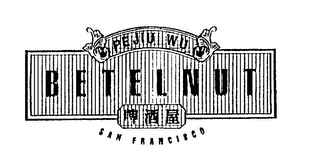 BETELNUT PEJIU WU SAN FRANCISCO logo