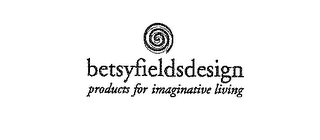 BETSYFIELDSDESIGN PRODUCTS FOR IMAGINATIVE LIVING logo