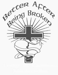 BETTER AFTER BEING BROKEN logo