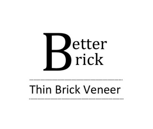 BETTER BRICK THIN BRICK VENEER logo