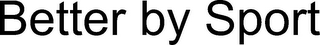 BETTER BY SPORT logo