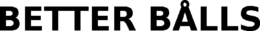 BETTER BÅLLS logo