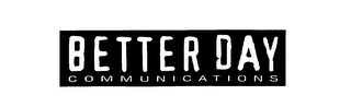 BETTER DAY COMMUNICATIONS logo
