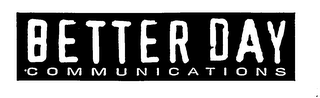 BETTER DAY COMMUNICATIONS logo