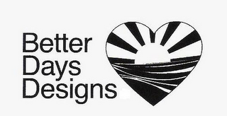 BETTER DAYS DESIGNS logo