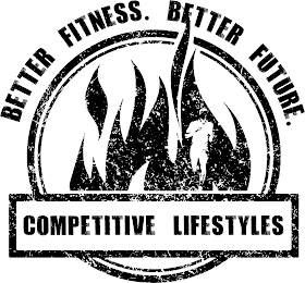 BETTER FITNESS. BETTER FUTURE. COMPETITIVE LIFESTYLES logo