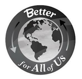 BETTER FOR ALL OF US logo