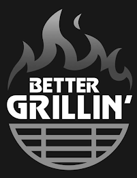 BETTER GRILLIN' logo