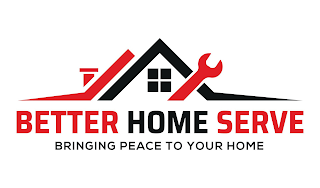 BETTER HOME SERVE BRINGING PEACE TO YOU HOME logo