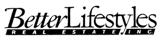 BETTER LIFESTYLES REAL ESTATE INC. logo