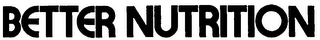 BETTER NUTRITION