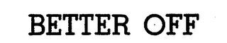BETTER OFF logo