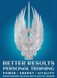 BETTER RESULTS PERSONAL TRAINING POWER | ENERGY | VITALITY WHERE MODERN TRAINING MEETS ANCIENT WISDOM logo