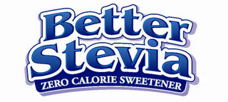BETTER STEVIA ZERO CALORIE SWEETENER logo