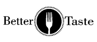 BETTER TASTE logo