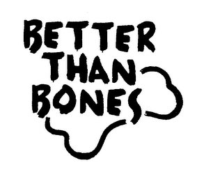BETTER THAN BONES logo