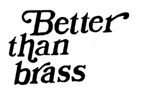 BETTER THAN BRASS logo