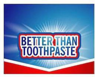 BETTER THAN TOOTHPASTE logo