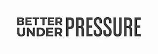 BETTER UNDER PRESSURE logo