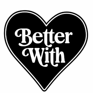BETTER WITH logo