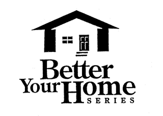 BETTER YOUR HOME SERIES logo